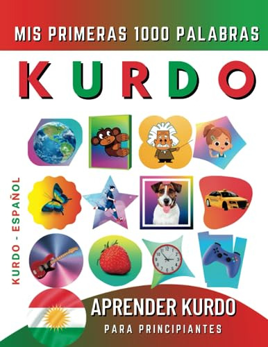 Aprender Kurdo Para Principiantes, Mis Primeras 1000 Palabra
