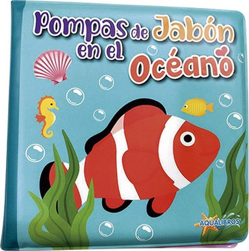 Pompas De Jabon En El Oceano - Latinbooks