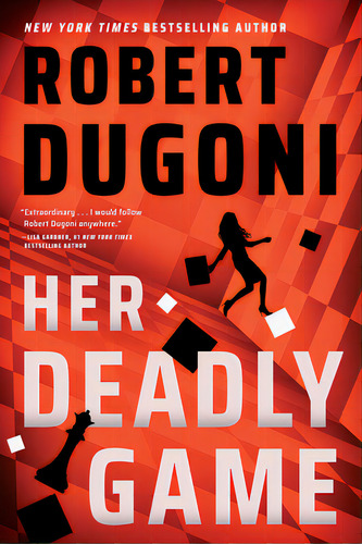 Her Deadly Game, De Dugoni, Robert. Editorial Thomas & Mercer, Tapa Dura En Inglés