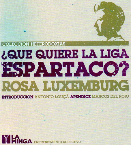 ¿ Que Quiere La Liga Espartaco? Rosa Luxemburg (he)