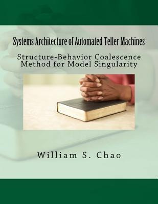 Systems Architecture Of Automated Teller Machines : Struc...