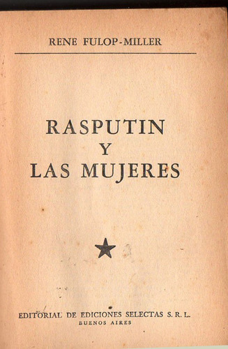 Rasputín Y Las Mujeres René Fülöp - Miller - Antiguo Tapa Du