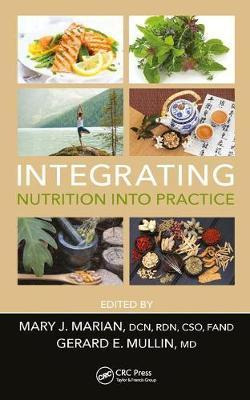 Libro Integrating Nutrition Into Practice - Mary J. Marian