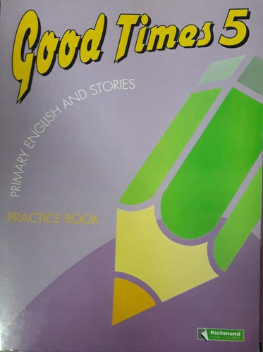 Good Times 5 Practice Book - Richmond **