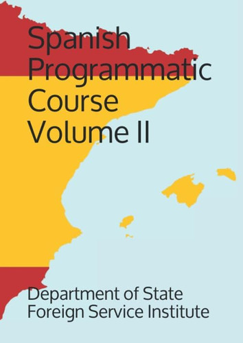 Libro: Spanish Programmatic Course Volume Ii (language)