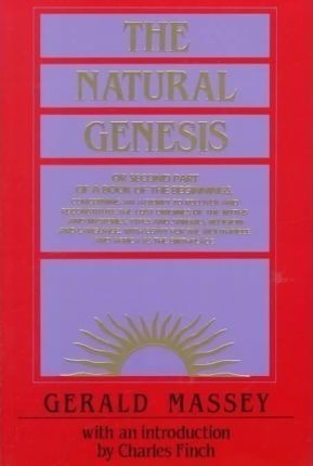 The Natural Genesis - Gerald Massey (paperback)