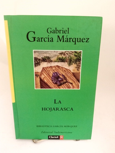 La Hojarasca.garcia Márquez. Sudamericana (627)