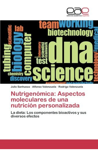 Nutrigenómica: Aspectos Moleculares De Una Nutrición Persona