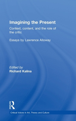 Libro Imagining The Present: Context, Content, And The Ro...