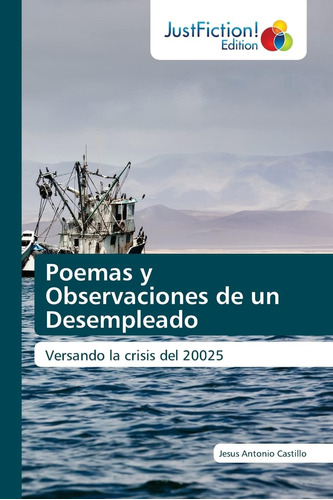 Libro: Poemas Y Observaciones De Un Desempleado: Versando La