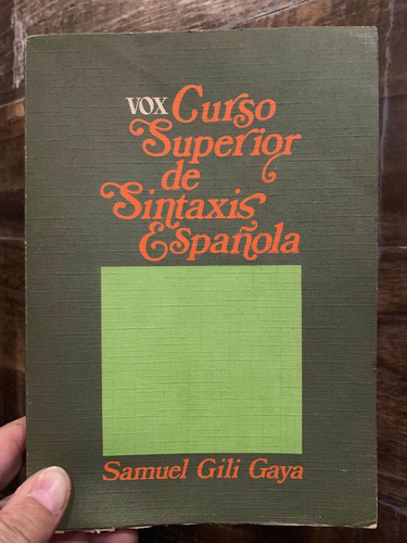 Curso Superior De Sintaxis Española Samuel Gili Gaya