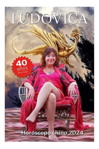 Libro Horoscopo Chino 2024 Ludovica 40 Años Best Seller
