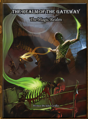 The Realm Of The Gateway: The Magic Realm, De Griffin, John. Editorial Griffin Games, Tapa Dura En Inglés