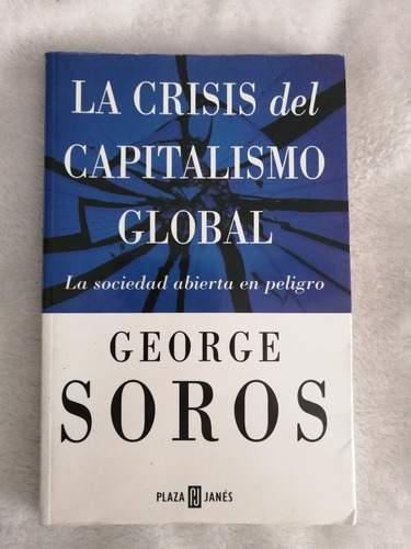 Libro La Crisis Del Capitalismo Global 
