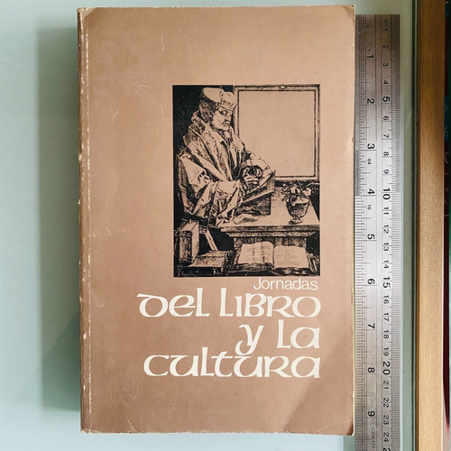 Jornadas Del Libro Y La Cultura ( 1era Edición , 1978 Stgo)