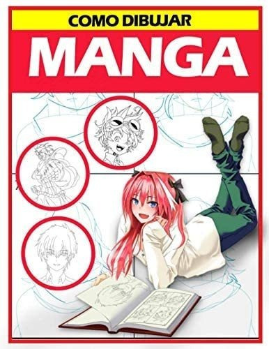 Libro: Como Dibujar Manga: Aprende A Dibujar Anime Y Manga P