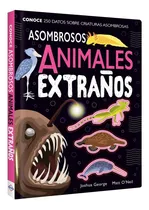 Comprar Libro Asombrosos Animales Extraños Para Niños