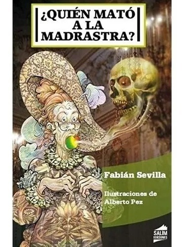 Quien Mato A La Madrastra - Fabian Sevilla -  7 . 8 . 9 Años