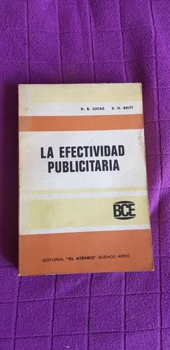 Libro La Efectividad Publicitaria De D.b. Lucas Y S H. Britt