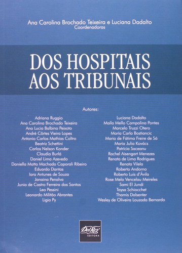 Livro Dos Hospitais Aos Tribunais - Interdisciplinar