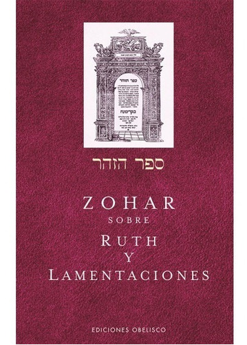 Zohar Sobre Ruth Y Lamentaciones - Aavv