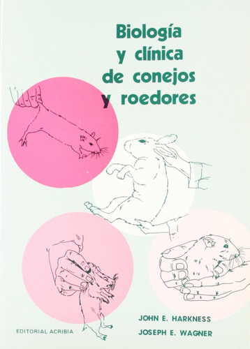 Libro Biología/clínica De Conejos/roedores