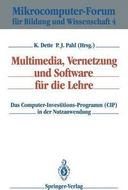 Multimedia, Vernetzung Und Software Fur Die Lehre - Klaus...