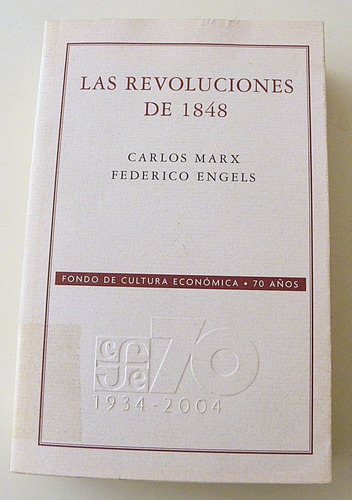 Las Revoluciones De 1848 - Carlos Marx - Federico Engels