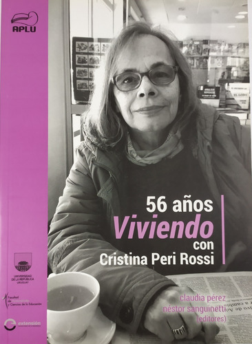 Libros: 56 Años Viviendo Con Cristina Peri Rossi