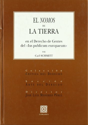 El Nomos De La Tierra, De Carl Schmitt. Editorial Comares, Tapa Blanda En Español, 2016