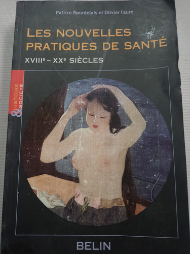 Les Nouvelles Pratiques De Santé Patrice Bourdelais Francés 