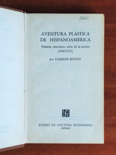 Aventura Plástica De Hispanoamérica / Damián Bayón