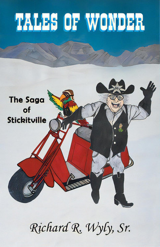 Tales Of Wonder The Saga Of Stickitville, De Wyly, Richard R.. Editorial Firefly Books Ltd, Tapa Blanda En Inglés