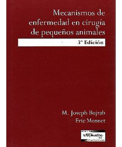 Mecanismos De Enfermedad En Cirugia En Pequeños Animales