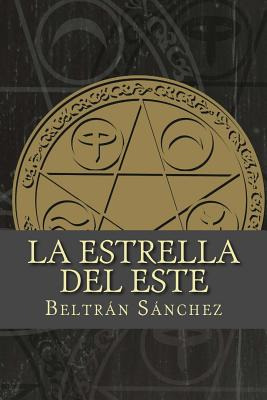 Libro La Estrella Del Este: La Estrella Del Este: Volumen...