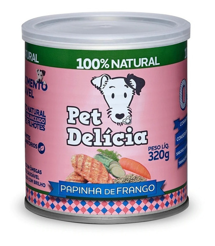 Ração Úmida Pet Delícia Papinha De Frango Cães Filhotes 320g