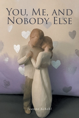 Libro You, Me, And Nobody Else - Schehl, Joanne