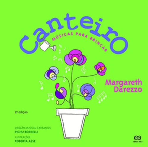 Canteiro: Músicas para brincar, de Darezzo,, Margareth. Editora Somos Sistema de Ensino, capa mole em português, 2017