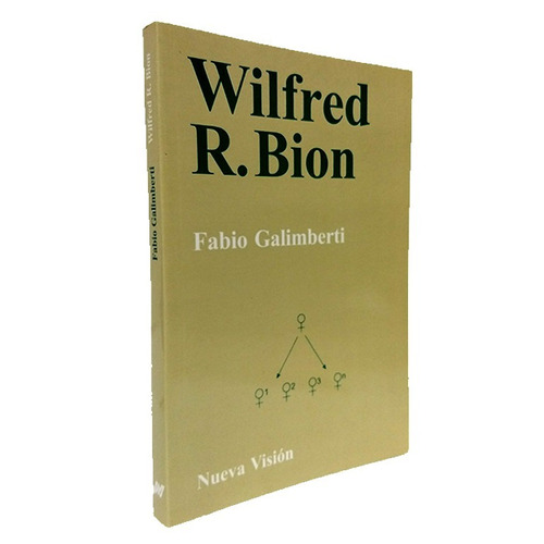 Wilfre R. Bion - Fabio Galimberti