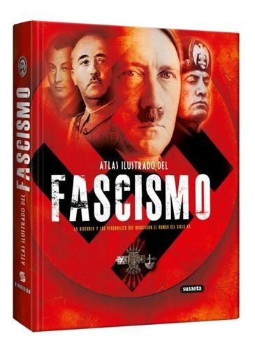 Atlas Ilustrado Del Fascismo