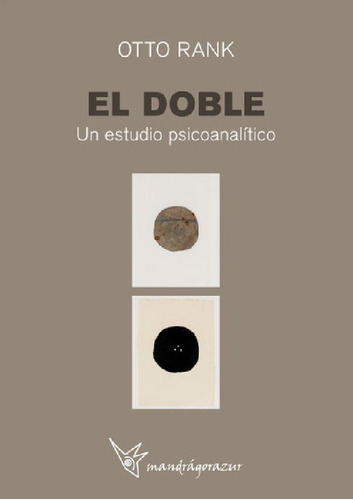 Libro - El Doble - Un Estudio Psicoanalítico.