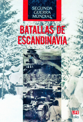 Batallas De Escandinavia - Segunda Guerra Mundial