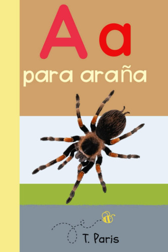 Libro: A Para Araña: Librito De La Letra A ~ Aprendiendo El 