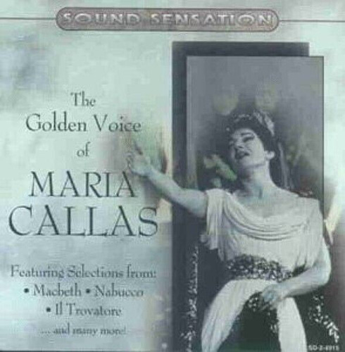 The Golden Voice Of Maria Callas Sound Sensation (cd, 19 Ccq