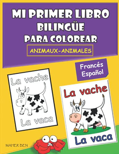 Mi Primer Libro Bilingüe Para Colorear -frances-español--ani