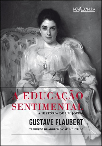 Livro: A Educação Sentimental - Flaubert