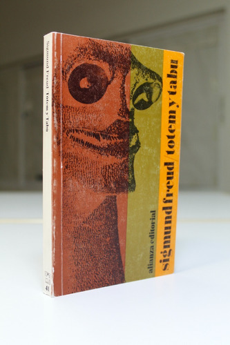 Totem Y Tabú Sigmund Freud Alianza Editorial 1967