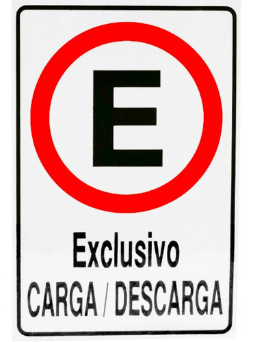 Placa Plástica Estacionamento Exclusivo Carga Descarga.