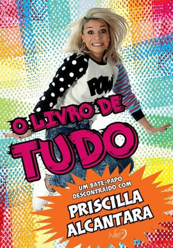 Livro De Tudo,o, De Alcantara, Priscilla. Editora Agape Editora, Capa Mole, Edição 1ªedição - 2016 Em Português