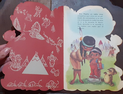 Cuento ** El Indio Pepito ** Año 1963 Ediciones Saldaña (Usado)